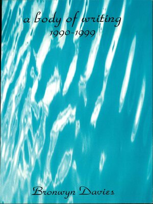 cover image of A Body of Writing, 1990-1999